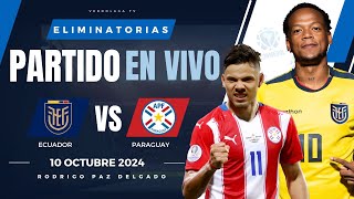 🔴 Ecuador vs Paraguay EN VIVO  Eliminatorias [upl. by Devad]