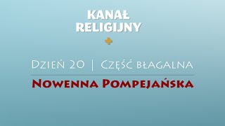 Nowenna Pompejańska  Dzień 20 [upl. by Haggi]