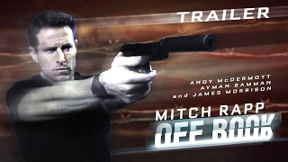 Mitch Rapp Off Book  Trailer  Andy McDermott Ayman Samman James Morrison  action movie [upl. by Hiro119]