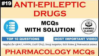 19 MCQS On Antiepileptic Drugs  Pharmacology MCQS Carewell Classes [upl. by Thevenot]