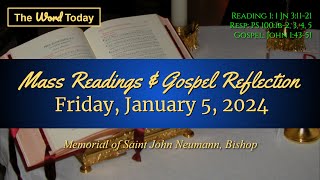 Todays Catholic Mass Readings amp Gospel Reflection  Friday January 5 2024 [upl. by Tuchman]