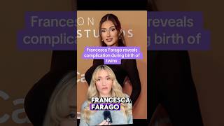 Francesca Farago reveals complication after birth of twins celeb celebrity popculture [upl. by Niasuh578]