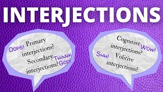 Interjections  English Grammar  FULLY Explained [upl. by Ttiwed]