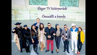 Sláger TV Sztárparádé  Összeállt a banda Official Music Video [upl. by Noyar]