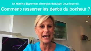 Comment resserrer les dents du bonheur [upl. by Raimes]