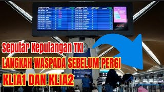 WASPADA SEBELUM PERGI KE BANDARA KLIA1 DAN KLIA2 klia klia2 [upl. by Ilesara896]