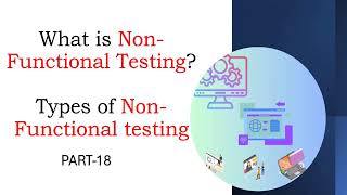 What is Nonfunctional testing Types of Nonfunctional testing  Performance testing  Part 18 [upl. by Adnolahs]