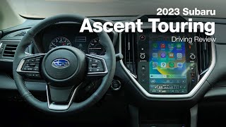 2023 Subaru Ascent Touring  Driving Review [upl. by Bonucci]