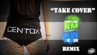 Centox  Take Cover Nightmare amp NICMOR Remix FREE DOWNLOAD [upl. by Halet132]