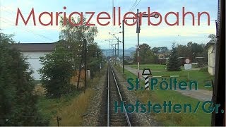 Führerstandsmitfahrt Mariazellerbahn Talstrecke St Pölten  Laubenbachmühle 12 HD  Cab Ride [upl. by Ezzo100]