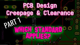 PCB Clearance and Creepage Distances Part 1 Which Standard Applies [upl. by Raffo]