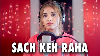 Sach Keh Raha Hai Deewana Female Version  Cover By AiSh  Rehna Hai Tere Dil Mein [upl. by Swithbert]