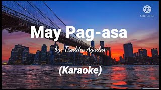 May Pagasa  Karaoke by Freddie Aguilar [upl. by Bernetta]