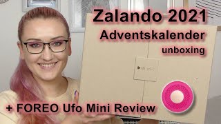 Zalando Adventskalender 2021 UNBOXING  Foreo UFO Mini Review [upl. by Sianna]