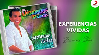 Diomedes Díaz  Experiencias Vividas Album [upl. by Anaicilef]