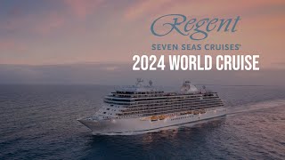 2024 World Cruise On Ultra Luxury Regent Seven Seas [upl. by Eldoria]