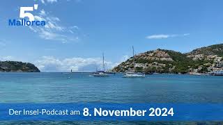 Nachrichten am 8 November 2024  5 Minuten Mallorca – der InselPodcast 1093 [upl. by Peper]