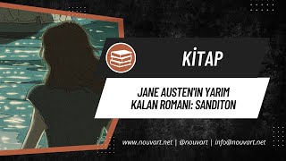 Jane Austen’ın yarım kalan romanı Sanditon [upl. by Eelyr]