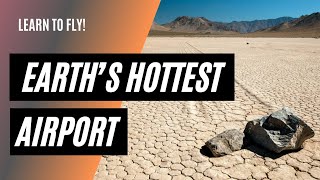 Earths Hottest Place  Can You Takeoff From Death Valley [upl. by Yenor378]