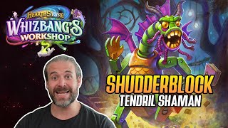 Hearthstone Shudderblock Tendril Shaman in Whizbangs Workshop [upl. by Fidelas324]