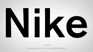 How To Pronounce Nike [upl. by Icyac127]