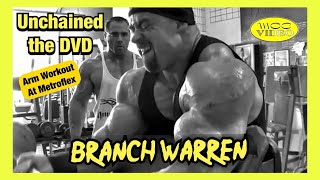 Branch Warren  Arm Workout  Unchained DVD 2006 [upl. by Wright]