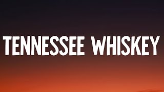 Chris Stapleton  Tennessee Whiskey Lyrics [upl. by Cristie344]