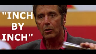 Al Pacino  Motivational Speech  Inch By Inch [upl. by Ennove]