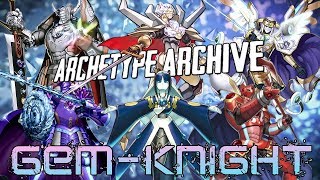 Archetype Archive  GemKnight [upl. by Atinar]