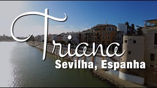 Triana o Bairro Tradicional de Sevilha  GoEuropa [upl. by Loydie455]