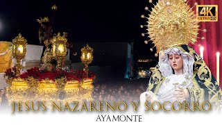 ⁴ᴷ JESÚS NAZARENO amp SOCORRO  Extraordinaria Ayamonte 2024 [upl. by Undry]