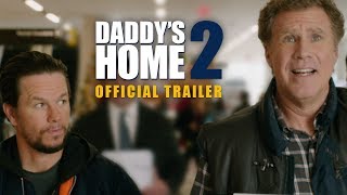 DADDYS HOME  Official Trailer [upl. by Eirrol]