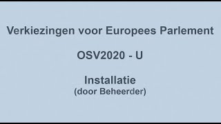 OSV2020UEP2024 Beheerder Installatie [upl. by Deraj]