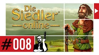 DIE SIEDLER ONLINE ᴴᴰ 008 ►Neue SektorErschließung◄ Lets Play Die Siedler Online ⁞HD⁞ ⁞Deutsch⁞ [upl. by Ynabe]