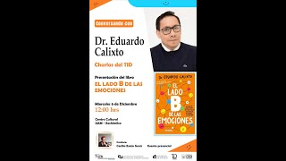 Conversando con el Dr Eduardo Calixto [upl. by Akihsat]