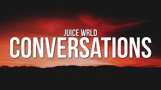 Juice WRLD  Conversations Lyrics [upl. by Lawler]