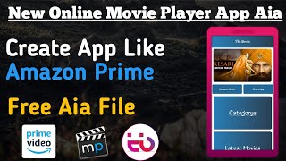 New Online Movie Player App Free Aia File  Create App Like Amazon Prime Free Aia File Kodular [upl. by Dirtsa]