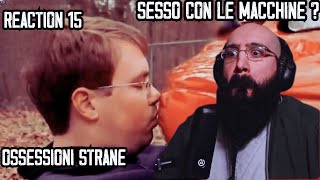 Seo con le AUTO e bevute di URINA   Le mie Ossessioni Reaction 15 [upl. by Hemminger424]