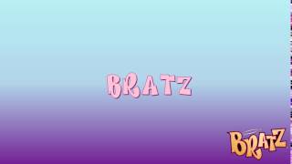 Bratz  TV Theme Official Extended  Lauren Evans Vocals [upl. by Eanat]