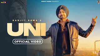 UNI Full Video  Ranjit Bawa  Snappy  Rav Hanjra  Latest Punjabi Songs 2022  New Punjabi Song [upl. by Eittol408]