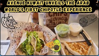 Experience Chipotle For The First Time In The Arab World At Avenue Kuwait [upl. by Anigroeg]