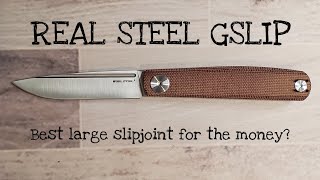 The Real Steel Gslip Pocketknife  Best Large Sipjoint for the Money A Mild Mannered Quickie Review [upl. by Ivgnout981]