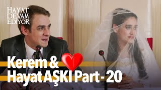 Kerem amp Hayat Aşkı💖 Part  20 [upl. by Asiuqram]