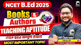 NCET ITEP 2025 Teaching Aptitude  Important Books amp Authors  NCET 2025 Preparation ncetitepbed [upl. by Annasor]