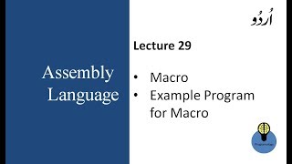 Lecture 29  macro example program for macro macro vs procedure in assembly language in urdu hindi [upl. by Hancock]