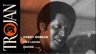 Dobby Dobson Im A Loving Pauper official audio [upl. by Dambro84]