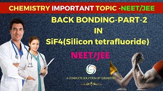 L7 Back bonding in chemical bonding back bonding For class 11SiF4 [upl. by Dworman]