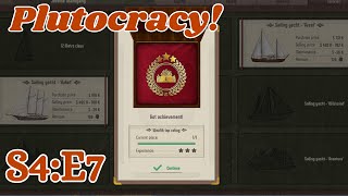 Plutocracy  S4E7  Money Makes Money Make Glory [upl. by Nugent]