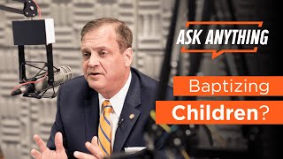 When should a child professing faith be baptized  Albert Mohler  Ask Anything Live [upl. by Ennagrom391]