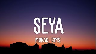 Morad Gims  Seya LetraLyrics [upl. by Eckhardt]